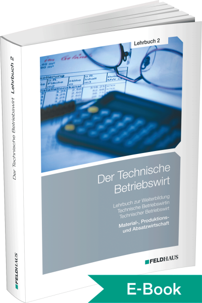 Der Technische Betriebswirt, Lehrbuch 2 – E-Book
