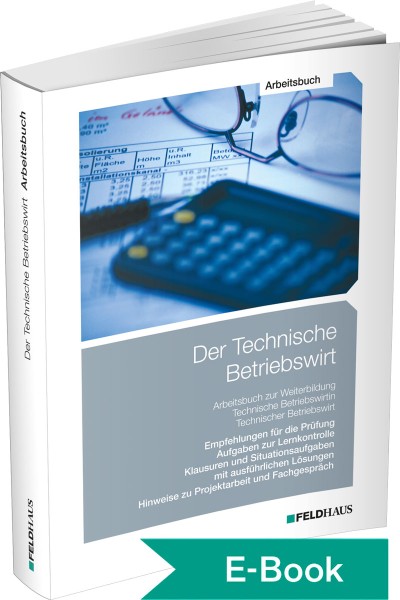Der Technische Betriebswirt, Arbeitsbuch – E-Book