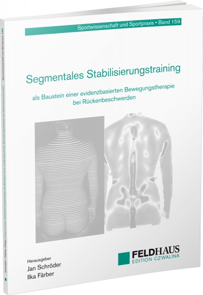 Segmentales Stabilisierungstraining als Baustein einer evidenzbasierten Bewegungstherapie bei Rücken