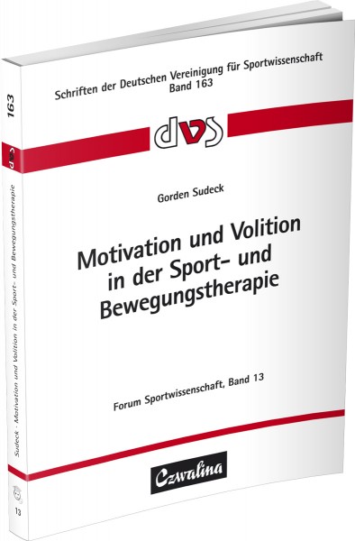 Motivation und Volition in der Sport- und Bewegungstherapie
